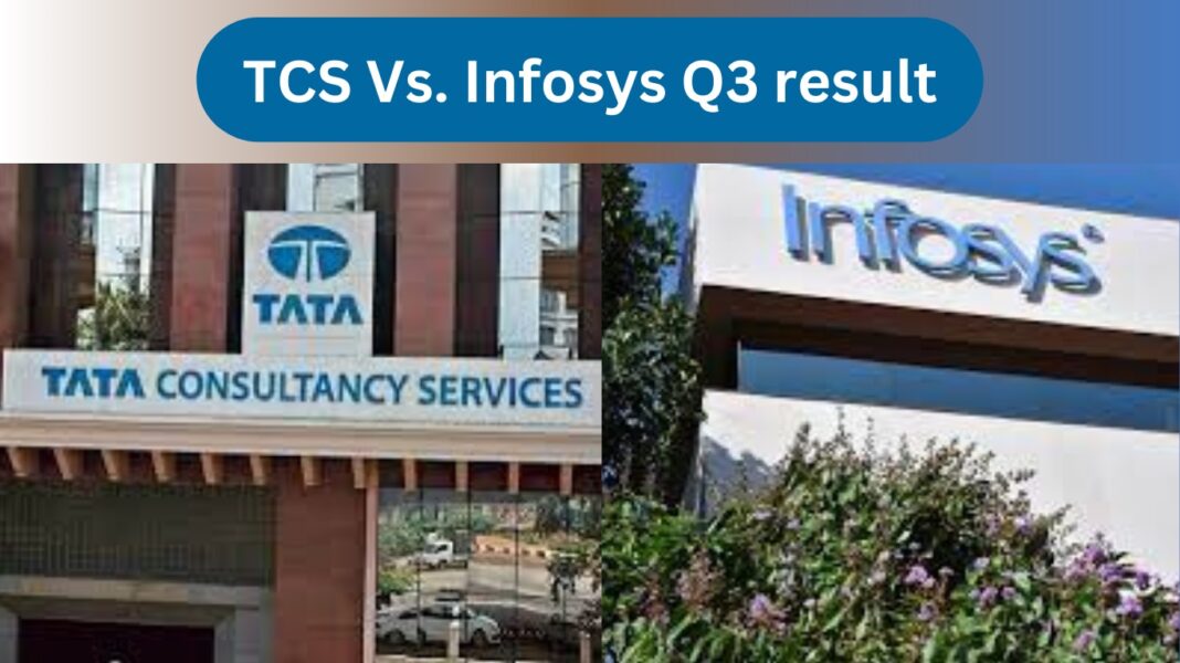 TCS Vs. Infosys Q3 result